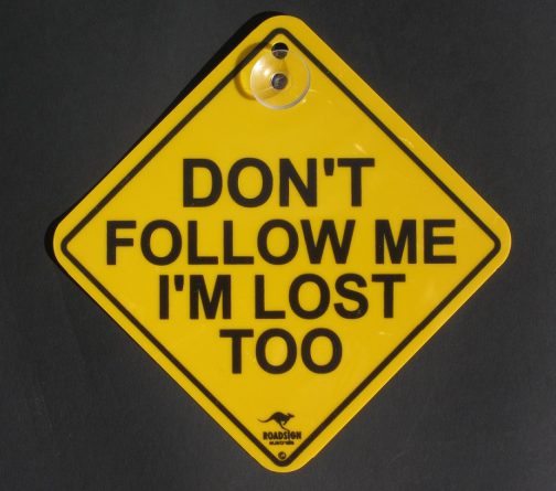 Don't follow me...I'm lost