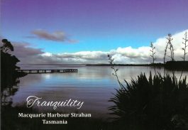 Tranquility – Macquarie Harbour Strahan Tasmania Postcard